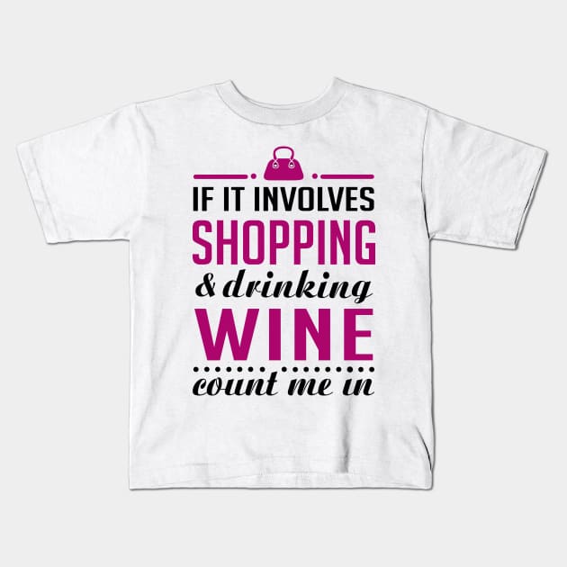 Shopping and Wine Kids T-Shirt by KsuAnn